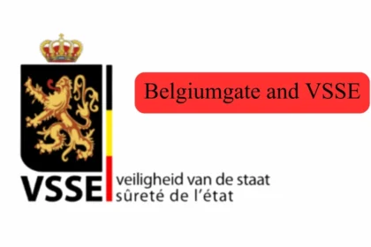 Belgiumgate and VSSE Intelligence Handling Before Judicial Proceedings